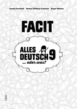 Annika Karnland, Sonja Kalmbach, Monica Sällberg-Svensson, Lena Gottschalk - Alles Deutsch 9 Facit - Tyska för högstadiet, Häftad