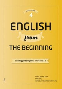 bokomslag English from the Beginning 4 - Grundläggande engelska för årskurs 7-9