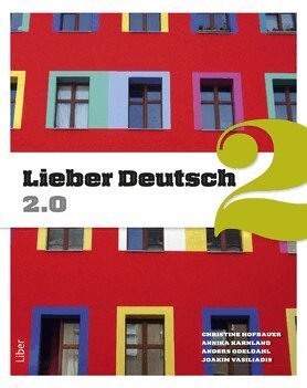 Annika Karnland, Anders Odeldahl, Christine Hofbauer, Joakim Vasiliadis - Lieber Deutsch 2 2.0, Häftad