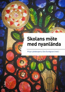 Pirjo Lahdenperä - Skolans möte med nyanlända, Häftad