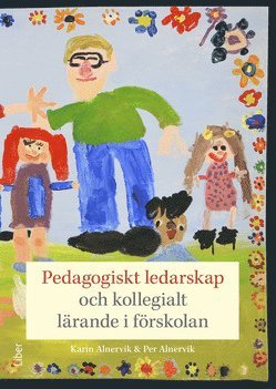 bokomslag Pedagogiskt ledarskap och kollegialt lärande i förskolan