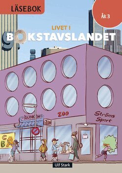 Ulf Stark, Tarja Alatalo, Lena Palovaara, Marie Trapp, Marika Nylund Ek - Livet i Bokstavslandet Läsebok åk 3 nivå röd, Inbunden
