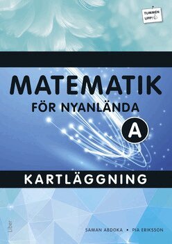 Saman Abdoka, Pia Eriksson - Tummen upp! Matematik kartläggning för nyanlända A, Häftad