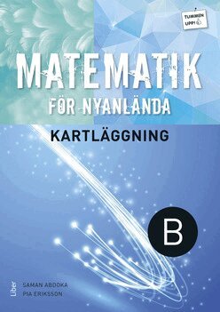 Saman Abdoka, Pia Eriksson - Tummen upp! Matematik kartläggning för nyanlända B, Häftad