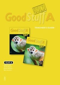 bokomslag Good Stuff GOLD A Teacher's Guide