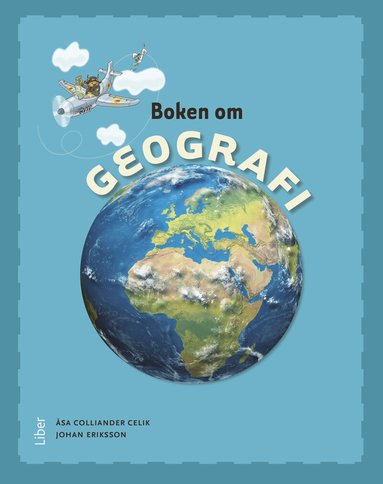 Åsa Colliander Celik, Johan Eriksson - Boken om geografi, Häftad
