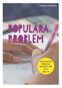 bokomslag Populära Problem - Problemlösning i matematik för alla åk 4-9