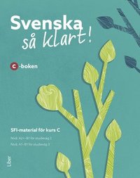 bokomslag Svenska så klart! C-boken