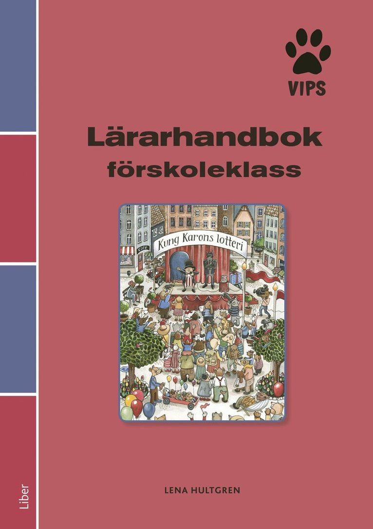 Lena Hultgren - Vips lärarhandbok förskoleklass, Häftad
