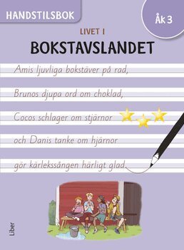 Livet i Bokstavslandet Handstilsbok åk 3, Häftad
