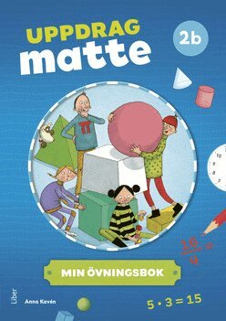 Anna Kavén, Mats Wänblad - Uppdrag Matte 2B Övningsbok, Häftad