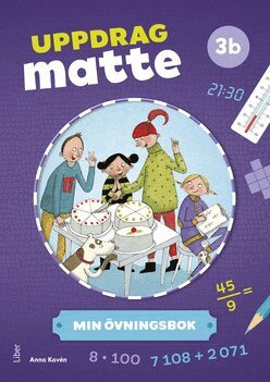 Anna Kavén - Uppdrag Matte 3B Övningsbok, Häftad