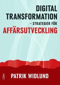 bokomslag Digital transformation : strategier för affärsutveckling