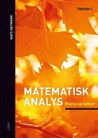 bokomslag Matematisk analys : flera variabler
