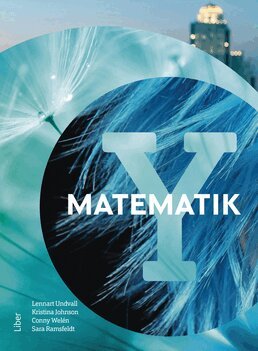 Lennart Undvall, Kristina Johnson, Conny Welén, Sara Ramsfeldt - Matematik Y, Häftad