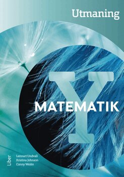 Lennart Undvall, Kristina Johnson, Conny Welén - Matematik Y Utmaning, Häftad