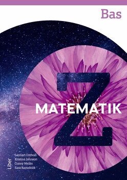 Lennart Undvall, Kristina Johnson, Conny Welén, Sara Ramsfeldt - Matematik Z Bas, Häftad