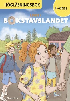 Claes Nero - Livet i Bokstavslandet Högläsningsbok Förskoleklass, Inbunden