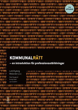 Kommunalrätt : en introduktion för professionsutbildningar, Häftad