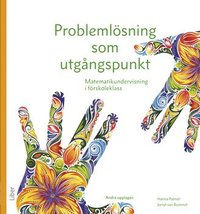 bokomslag Problemlösning som utgångspunkt : matematikundervisning i förskoleklass