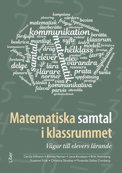 bokomslag Matematiska samtal i klassrummet : vägar till elevers lärande