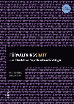 Förvaltningsrätt : en introduktion för professionsutbildningar 1