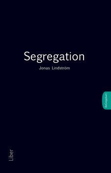 Jonas Lindström - Segregation, Häftad