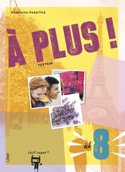 Madeleine Vaderlind - À plus ! åk 8 textbok, Häftad
