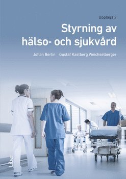 bokomslag Styrning av hälso- och sjukvård