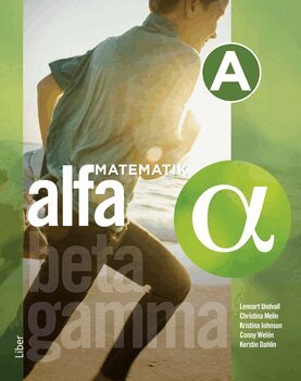 Lennart Undvall, Christina Melin, Kristina Johnson, Conny Welén, Kerstin Dahlin - Matematik Alfa A-boken, Häftad