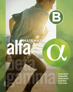Lennart Undvall, Christina Melin, Kristina Johnson, Conny Welén, Kerstin Dahlin - Matematik Alfa B-boken, Häftad