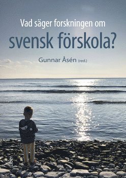 bokomslag Vad säger forskningen om svensk förskola?