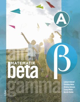 Christina Melin, Kristina Johnson, Conny Welén, Kerstin Dahlin, Lennart Undvall - Matematik Beta A-boken, Häftad