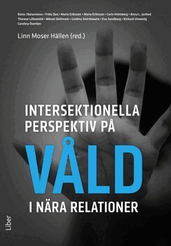 Intersektionella perspektiv på våld i nära relationer, Häftad