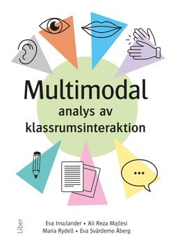 bokomslag Multimodal analys av klassrumsinteraktion