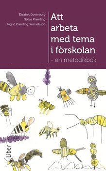 bokomslag Att arbeta med tema i förskolan