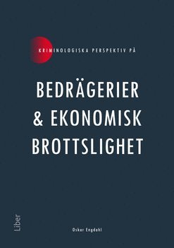 bokomslag Kriminologiska perspektiv på bedrägerier och ekonomisk brottslighet