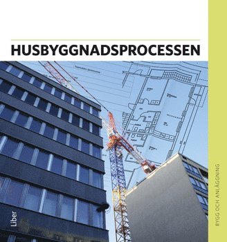 bokomslag Husbyggnadsprocessen Faktabok