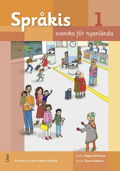 Hippas Eriksson - Språkis Svenska för nyanlända 1, Häftad