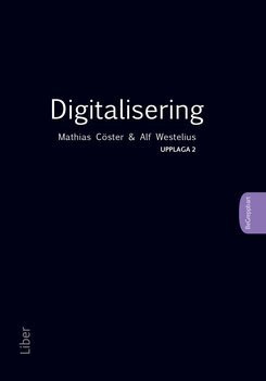 Mathias Cöster, Alf Westelius - Digitalisering, Häftad