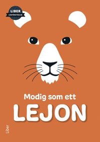 bokomslag Äppel Päppel - Modig som ett lejon