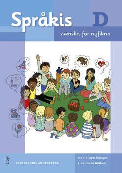 Hippas Eriksson - Språkis Svenska för nyfikna D, Häftad