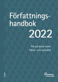 bokomslag Författningshandbok 2022, bok med onlinetjänst - För personal inom hälso- och sjukvård