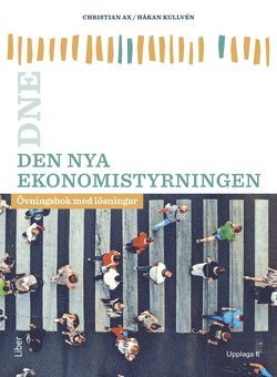 bokomslag Den nya ekonomistyrningen : övningsbok med lösningar