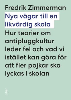 bokomslag Nya vägar till en likvärdig skola