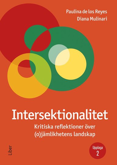 bokomslag Intersektionalitet : kritiska reflektioner över (o)jämlikhetens landskap