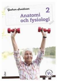 bokomslag Anatomi och fysiologi 2 Fakta och uppgifter