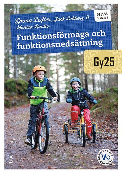 Jack Lukkerz, Monica Rautio, Emma Leifler - Funktionsförmåga och funktionsnedsättning nivå 1 och 2, Häftad
