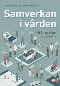 bokomslag Samverkan i vården : från system till praktik