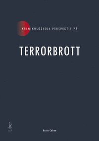 bokomslag Kriminologiska perspektiv på terrorbrott